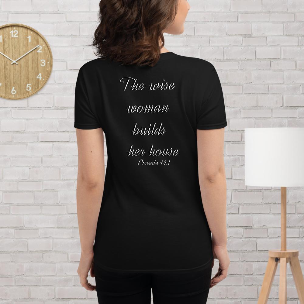 Proverbs 14:1 Women's short sleeve t-shirt