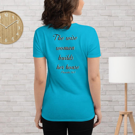 Proverbs 14:1 Women's short sleeve t-shirt